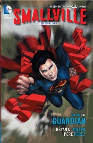 Smallville Season Eleven, Volume One: Guardian image number 0