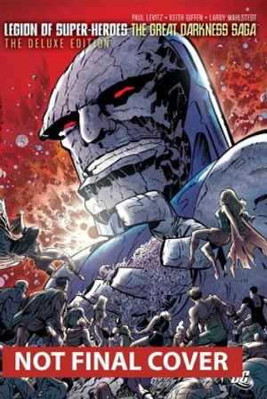Legion of Super-Heroes: The Great Darkness Saga image number 0