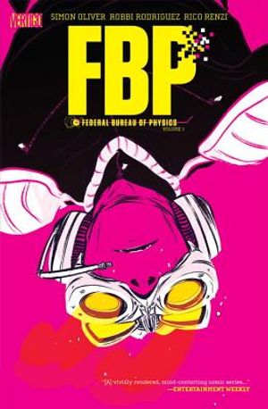 FBP: Federal Bureau of Physics, Volume 1: The Paradigm Shift image number 0