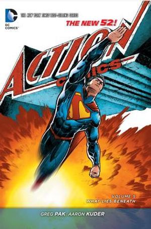 Superman: Action Comics Vol. 5: What Lies Beneath (the New 52) image number 0