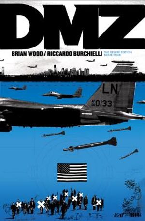 DMZ: The Deluxe Edition, Book Four image number 0