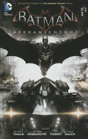 Batman: Arkham Knight Vol. 1: The Official Prequel to the Arkham Trilogy Finale image number 0