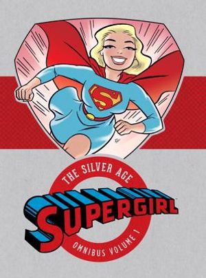 Supergirl: The Silver Age Omnibus Vol. 1 image number 0