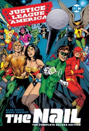 Justice League of America: The Nail: The Complete Deluxe Edition image number 0