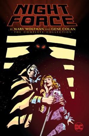 Night Force by Marv Wolfman and Gene Colan: The Complete Series image number 0