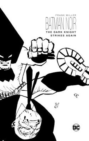 Batman Noir: The Dark Knight Strikes Again image number 0
