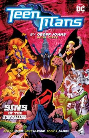 Teen Titans by Geoff Johns Book Three image number 0