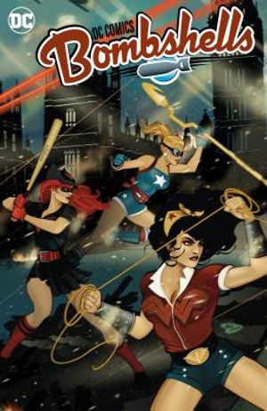 DC Bombshells: The Deluxe Edition Book Two image number 0