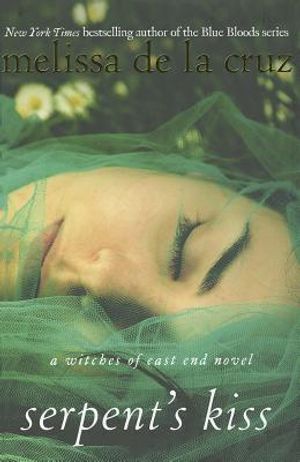 Serpent's Kiss: A Witches of East End Novel image number 0