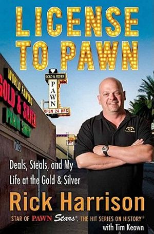 License to Pawn: Deals, Steals, and My Life at the Gold & Silver image number 0