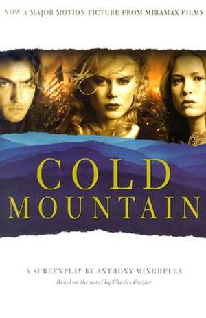 Cold Mountain: A Screenplay image number 0