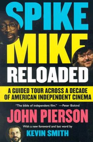 Spike Mike Reloaded: A Guided Tour Across a Decade of American Independent Cinema image number 0