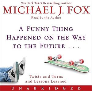 A Funny Thing Happened on the Way to the Future: Twists and Turns and Lessons Learned image number 0