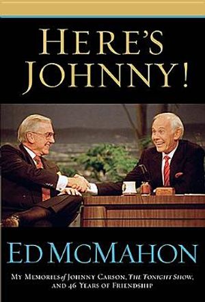 Here's Johnny!: My Memories of Johnny Carson, the Tonight Show, and 46 Years of Friendship image number 0