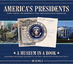 America's Presidents: Facts, Photos, and Memorabilia from the Nation's Chief Executives image number 0