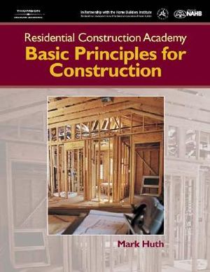 Residential Construction Academy: Principles for Construction image number 0