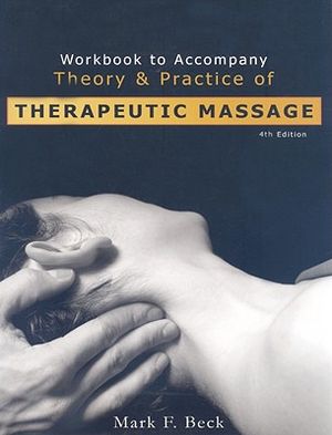 Theory and Practice of Therapeutic Massage Workbook image number 0