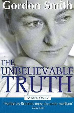 The Unbelievable Truth. Gordon Smith image number 0