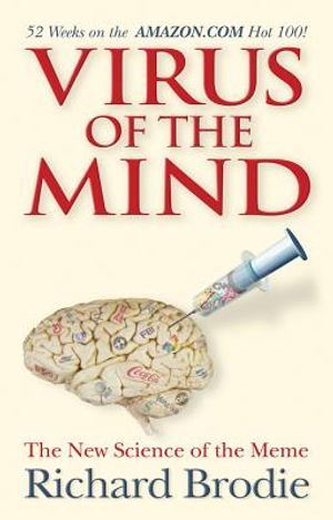 Virus of the Mind: The New Science of the Meme image number 0