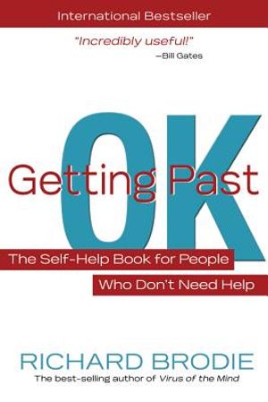 Getting Past Ok: The Self-Help Book for People Who Don?t Need Help image number 0