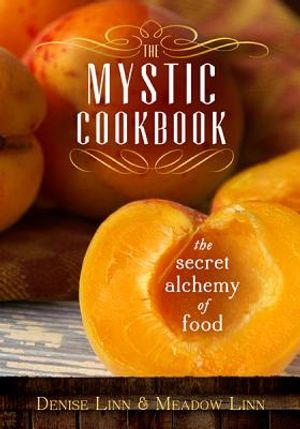 The Mystic Cookbook: The Secret Alchemy of Food image number 0