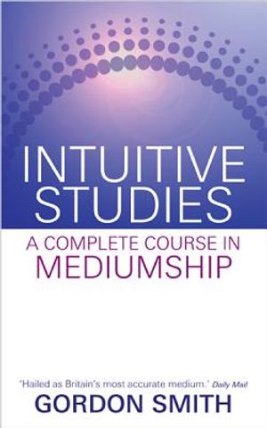 Intuitive Studies: A Complete Course in Mediumship image number 0