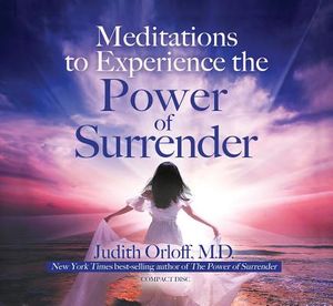 Meditations to Experience the Power of Surrender image number 0