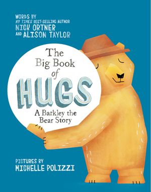 The Big Book of Hugs: A Barkley the Bear Story image number 0