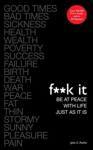 F**k It: Be at Peace with Life, Just as It Is image number 0