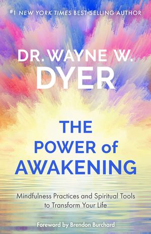 The Power of Awakening: Mindfulness Practices and Spiritual Tools to Transform Your Life image number 0