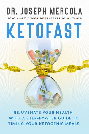 Ketofast: Rejuvenate Your Health with a Step-By-Step Guide to Timing Your Ketogenic Meals image number 0