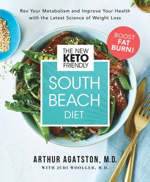 The New Keto-Friendly South Beach Diet: REV Your Metabolism and Improve Your Health with the Latest Science of Weight Loss image number 0