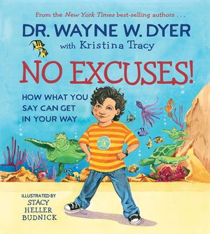 No Excuses!: How What You Say Can Get in Your Way image number 0