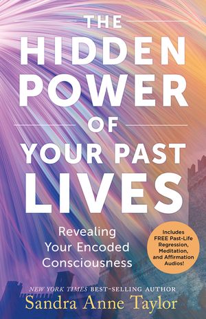 The Hidden Power of Your Past Lives image number 0