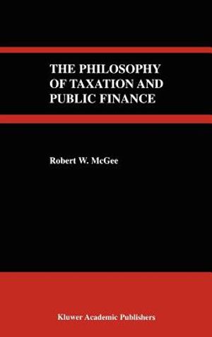 The Philosophy of Taxation and Public Finance image number 0
