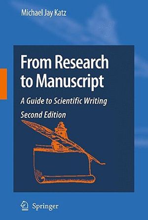 From Research to Manuscript: A Guide to Scientific Writing image number 0