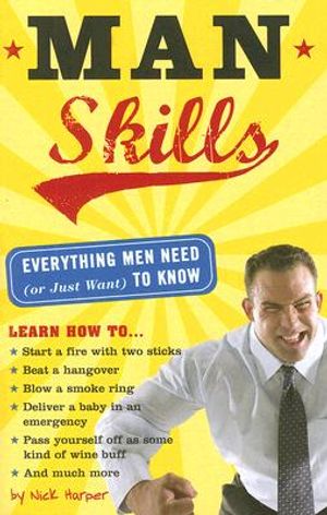 Man Skills: Everything Men Need (or Just Want) to Know image number 0