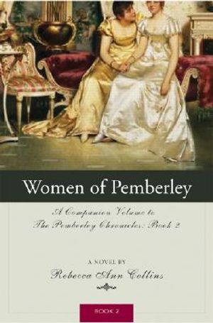 The Women of Pemberley: A Companion Volume to Jane Austen's Pride and Prejudice image number 0