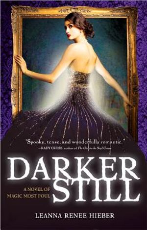 Darker Still: A Novel of Magic Most Foul image number 0