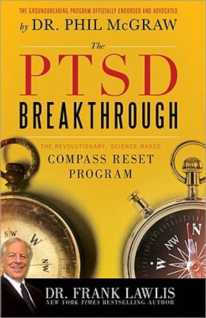 The PTSD Breakthrough: The Revolutionary, Science-Based Compass Reset Program image number 0