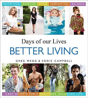 Days of Our Lives Better Living: Cast Secrets for a Healthier, Balanced Life image number 0