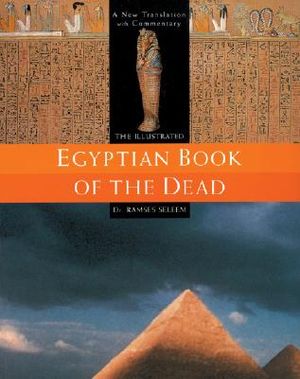 The Illustrated Egyptian Book of the Dead: A New Translation with Commentary image number 0