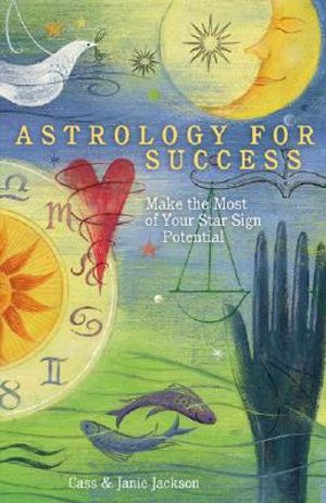 Astrology for Success: Make the Most of Your Star Sign Potential image number 0
