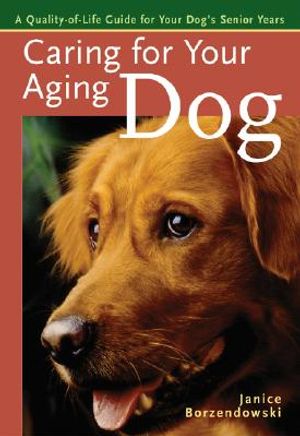 Caring for Your Aging Dog: A Quality-Of-Life Guide for Your Dog's Senior Years image number 0
