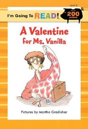 I'm Going to Read(r) (Level 3): A Valentine for Ms. Vanilla image number 0