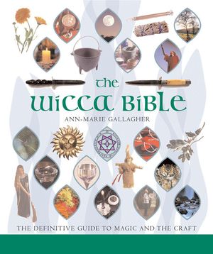 The Wicca Bible, 2: The Definitive Guide to Magic and the Craft image number 0
