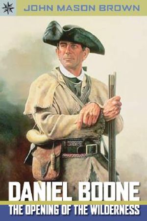 Daniel Boone: The Opening of the Wilderness image number 0