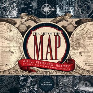 The Art of the Map: An Illustrated History of Map Elements and Embellishments image number 0