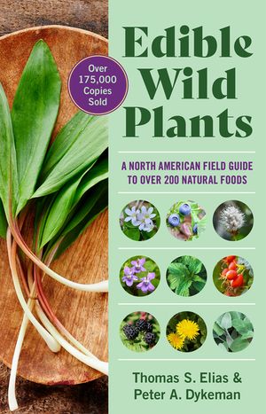 Edible Wild Plants: A North American Field Guide to Over 200 Natural Foods image number 0