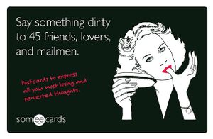 Say Something Dirty to 45 Friends, Lovers, and Mailmen: Postcards to Express All Your Most Loving and Perverted Thoughts image number 0